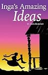 Inga's Amazing Ideas by Ann Rubino