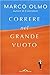 Correre nel grande vuoto by Marco Olmo