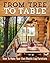 From Tree to Table: How to Make Your Own Rustic Log Furniture (Fox Chapel Publishing) Practical Woodworking Information, Detailed Building Instructions, and Expert Troubleshooting Advice