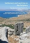 Settlement and Land Use on the Periphery: The Bouros-Kastri Peninsula, Southern Euboia