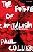 The Future of Capitalism: Facing the New Anxieties