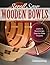 Scroll Saw Wooden Bowls, Revised & Expanded Edition: 30 Useful & Surprisingly Easy-to-Make Projects (Fox Chapel Publishing) Create Round, Wavy, & Rectangular Vessels with Scrolling, No Lathe Necessary