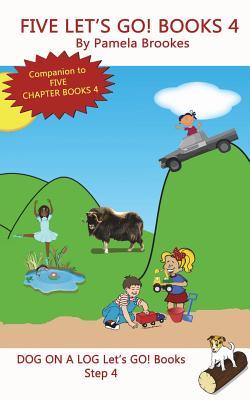 Five Let's GO! Books 4: Systematic Decodable Books for Phonics Readers and Folks with a Dyslexic Learning Style (DOG ON A LOG Let’s GO! Book Collections)