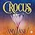 Crocus (Bonfires, #2)