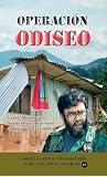 Operación Odiseo Final de Alfonso Cano Filósofo del Narcoterrorismo Comunista Contra Colombia (Spanish Edition)