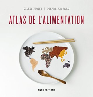 Atlas de l'alimentation (Histoire) (French Edition)