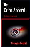 The Cairo Accord by Georgia  Knight