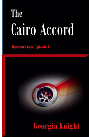 The Cairo Accord (Hadrian's Gate, Book 1)