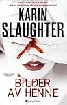 Bilder av henne by Karin Slaughter