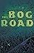 The Bog Road
