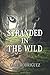 Stranded in the Wild