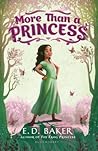 More than a Princess by E.D. Baker