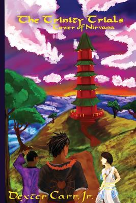 The Trinity Trials: Tower of Nirvana (Book 1):
