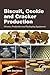 Biscuit, Cookie and Cracker Production by Iain Davidson