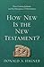 How New Is the New Testament?: First-Century Judaism and the Emergence of Christianity