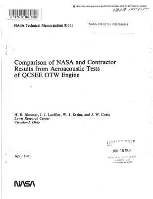 Comparison of NASA and Contractor Results from Aeroacoustic Tests of Qcsee Otw Engine