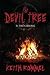 The Devil Tree II: The Calling