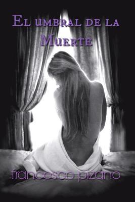 El umbral de la muerte (Las Miller) (Spanish Edition)