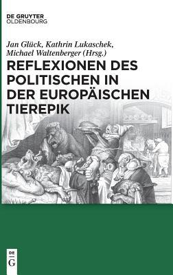 Reflexionen des Politischen in der europäischen Tierepik (German Edition)