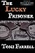 The Lucky Prisoner