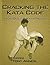 Cracking the Kata Code: How...
