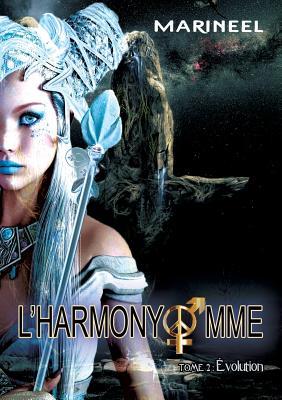 L'Harmonyomme, tome 2: Évolution