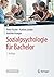 Sozialpsychologie für Bachelor (Springer-Lehrbuch) by Peter Fischer