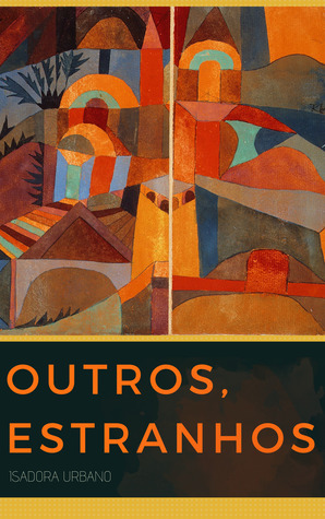 Outros, Estranhos