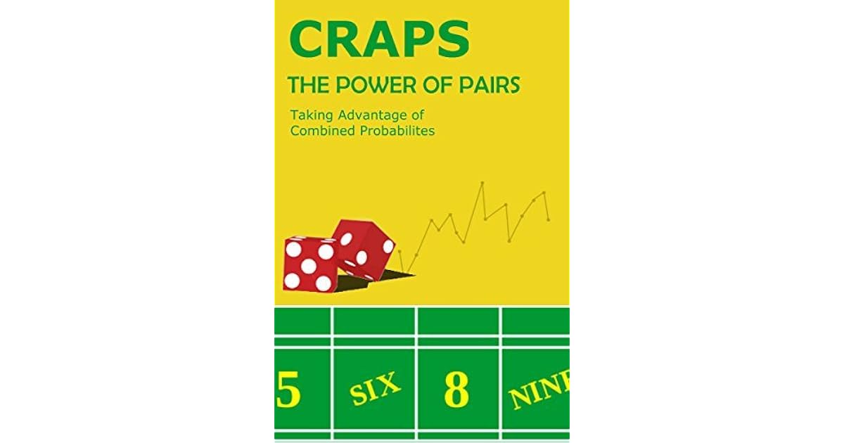 Craps Book The Best Gambling Guide to Beating Casino Craps The Power