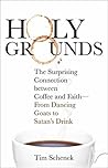 Holy Grounds: The...