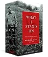 What I Stand On: ...