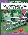 Woodworking for the Garden: 16 Easy-to-Build, Step-by-Step Projects (Creative Homeowner) Easy-to-Follow Instructions for Trellises, Planters, Decking, Fences, Chairs, Tables, Sheds, Pergolas, and More Woodworking for the Garden: 16 Easy-to-Build, Step-by-Step Projects (Creative Homeowner) Easy-to-Follow Instructions for Trellises, Planters, Decking, Fences, Chairs, Tables, Sheds, Pergolas, and More