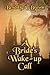 A Bride's Wake up Call by Beverly A. Brown