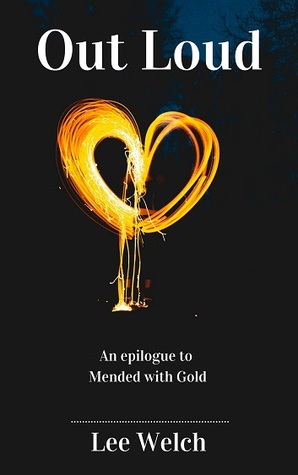 Out Loud (Mended with Gold, #1.5)
