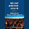 We Say #NeverAgai...
