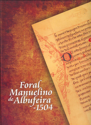 O Foral Manuelino de Albufeira - 1504
