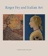 Roger Fry and Italian Art
