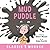 Mud Puddle by Robert Munsch