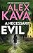A Necessary Evil by Alex Kava