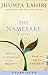 The Namesake by Jhumpa Lahiri The Namesake by Jhumpa Lahiri