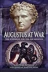 Augustus at War: ...