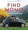 Find Momo across Europe by Andrew Knapp