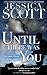 Until There Was You (Coming Home, #3)