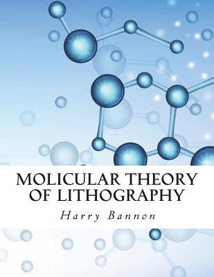 Molicular Theory of Lithography