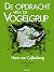 De opdracht van De Vogelgrijp by Hans van Cuijlenborg