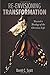 Re-Envisioning Transformation: Toward a Theology of the Christian Life