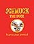 Schmuck the Buck: Santa's J...