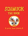 Schmuck the Buck: Santa's Jewish Reindeer