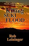Killing Suki Flood