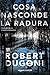 Cosa nasconde la radura